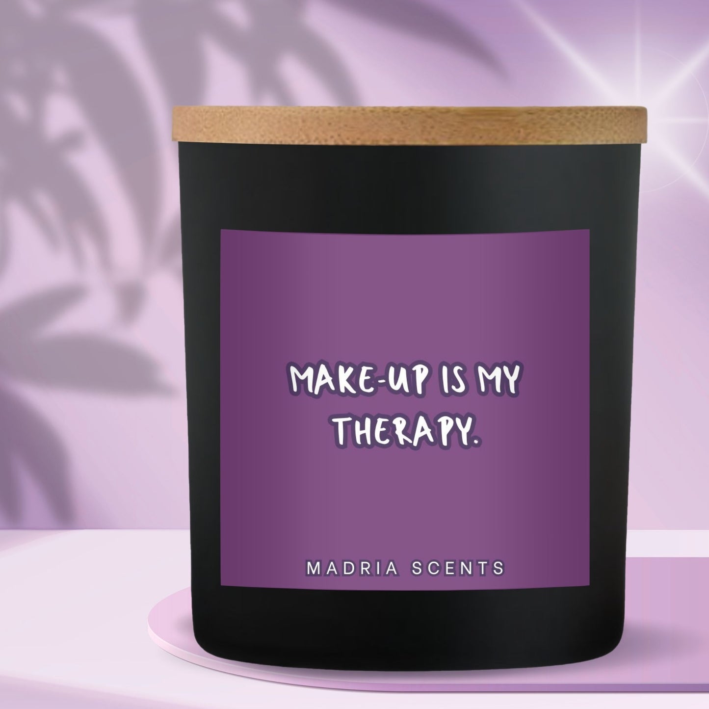 Lumânare parfumată handmade – “Make-up is my therapy.” – fitil din lemn – parfum la alegere