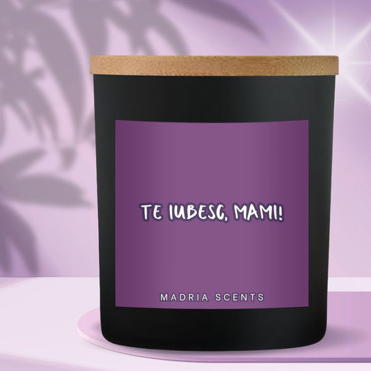 Lumanare parfumata handmade - 200ml - Te iubesc, mami - fitil din lemn - parfum personalizabil