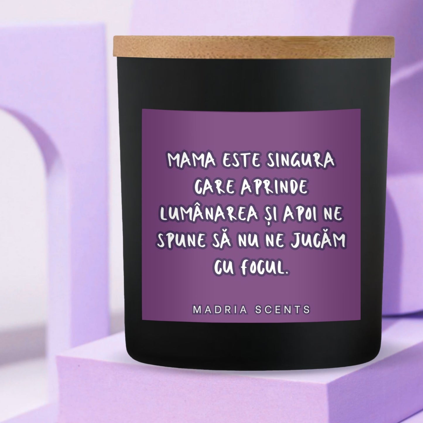 Lumanare parfumata handmade - 200ml - Mama, foc interzis - fitil din lemn - parfum personalizabil